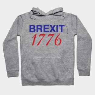 Brexit 1776 Hoodie